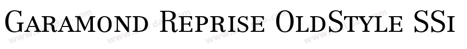 Garamond Reprise OldStyle SSi Bold Small Caps字体转换
